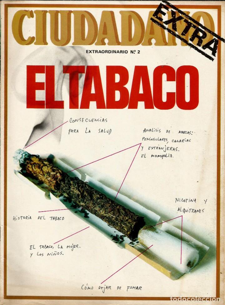 Libros de segunda mano: Revista Ciudadano n.&ordm; 2. El tabaco. VV.AA. - Foto 1