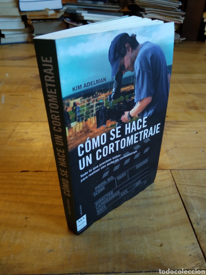 Libros de segunda mano: C&Oacute;MO SE HACE UN CORTOMETRAJE. KIM ADELMAN #2014 - Foto 1