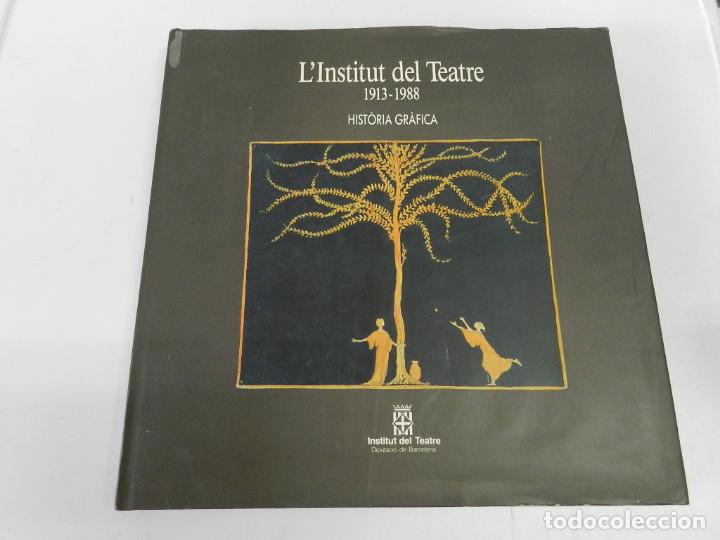 Libros de segunda mano: LINSTITUT DEL TEATRE 1913-1988 HISTORIA GRAFICA. . LIBRO ESCENOGRAFIA TEATRO - Foto 2 - 161096810
