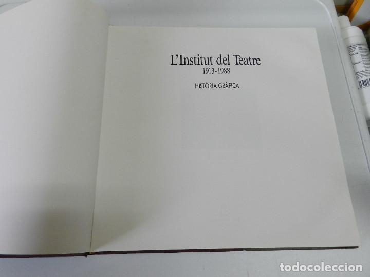 Libros de segunda mano: LINSTITUT DEL TEATRE 1913-1988 HISTORIA GRAFICA. . LIBRO ESCENOGRAFIA TEATRO - Foto 4 - 161096810