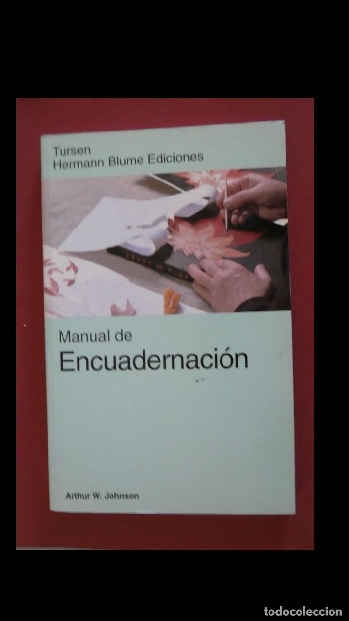 Libros de segunda mano: Manual de encuadernaci&oacute;n. Arthur W. Johnson - Foto 1