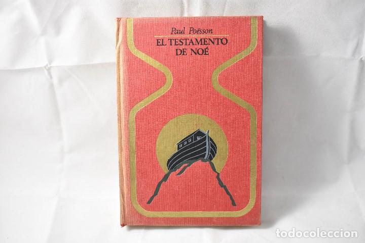 Libros de segunda mano: EL TESTAMENTO DE NO&Eacute;, PO&Euml;SSON, PAUL - Foto 1