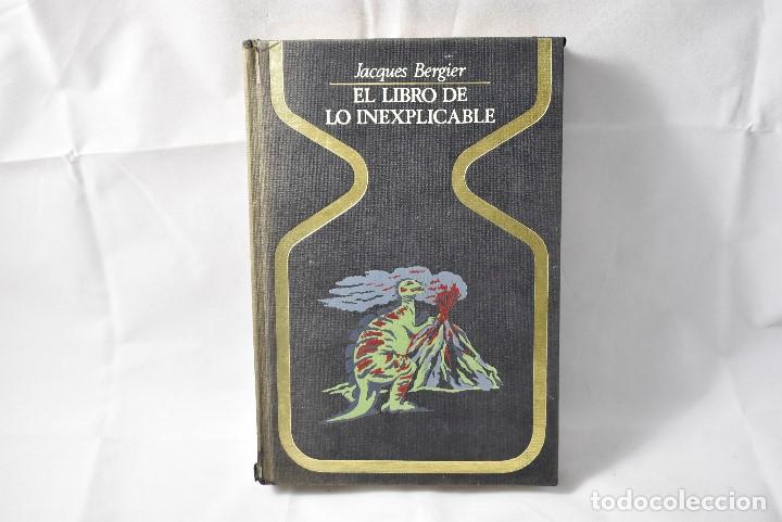 Libros de segunda mano: EL LIBRO DE LO INEXPLICABLE, BERGIER, JACQUES - Foto 1