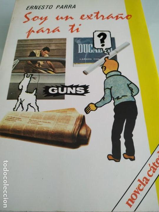 Libros de segunda mano: Ernesto Parra soy un extra&ntilde;o para t&iacute; - Foto 1