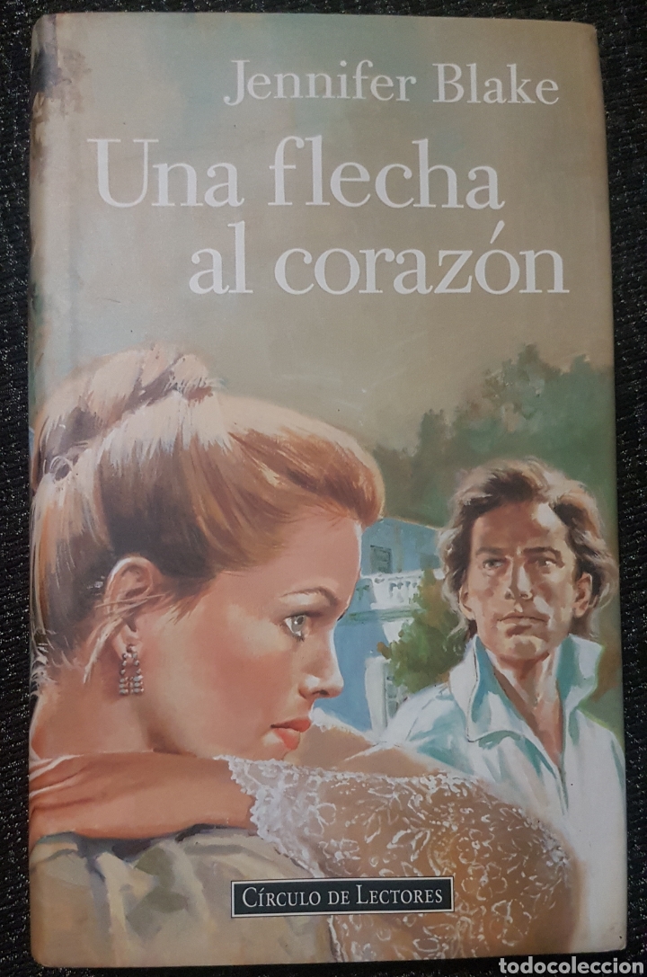 Libros de segunda mano: Libro Una flecha al corazon de Jennifer Blake Circulo de Lectores - Foto 1
