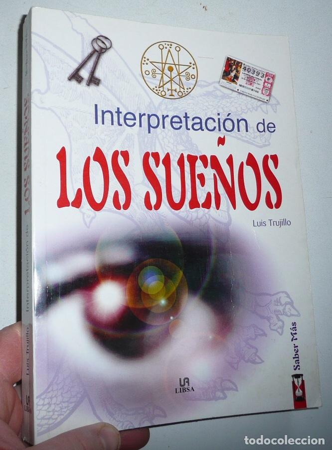 Libros de segunda mano: Interpretaci&oacute;n de los sue&ntilde;os - Luis Trujillo (Saber M&aacute;s, Libsa) - Foto 1