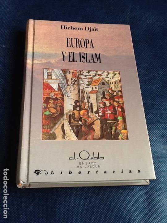 Libros de segunda mano: EUROPA Y EL ISLAM. HICHEM DJA&Iuml;T - Foto 1