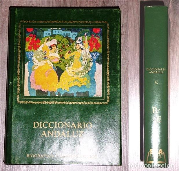 Gebrauchte B&uuml;cher: DICCIONARIO ANDALUZ : Biogr&aacute;fico y terminol&oacute;gico. Vol. VOC. : Baba de Buey - Ezachar ; Vol. BIOG. :