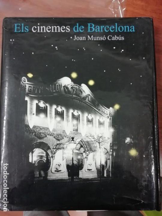 Libros de segunda mano: ELS CINEMES DE BARCELONA , JOAN MUNS&Oacute; CAB&Uacute;S (EN CATAL&Aacute;N) - Foto 1