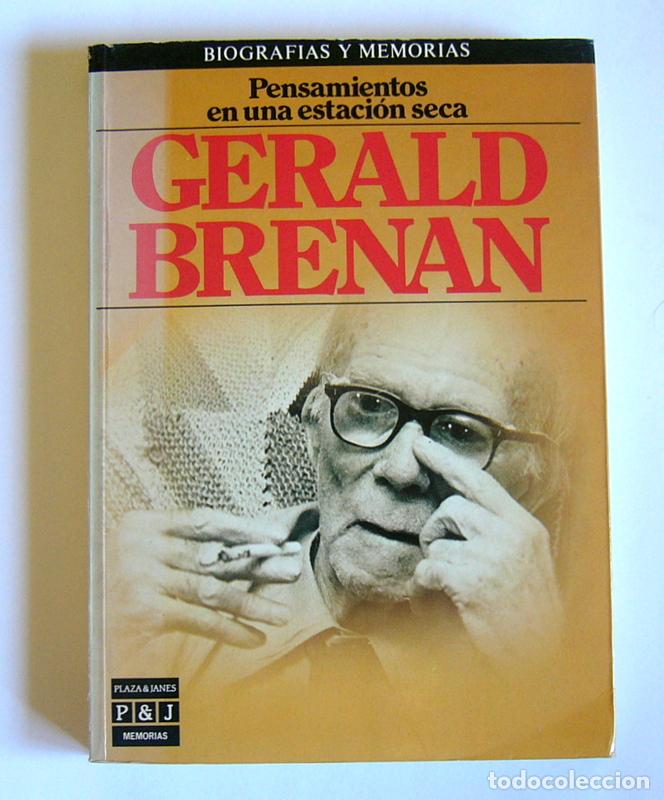 Libros de segunda mano: PENSAMIENTOS EN UNA ESTACION SECA - GERALD BRENAN - Foto 1