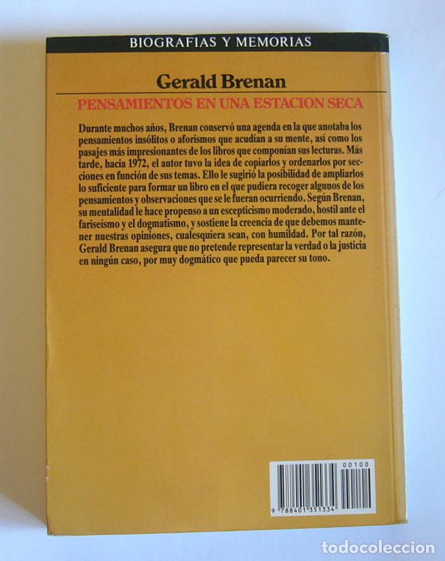 Libros de segunda mano: PENSAMIENTOS EN UNA ESTACION SECA - GERALD BRENAN - Foto 2