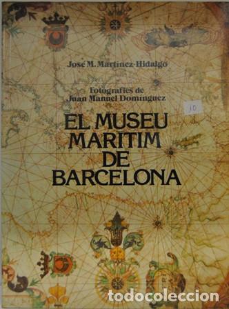 Libros de segunda mano: EL MUSEU MARITIM DE BARCELONA - Foto 1