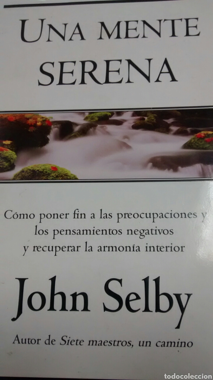 Libros de segunda mano: UNA MENTE SERENA DE JOHN SELBY (VERGARA) - Foto 1