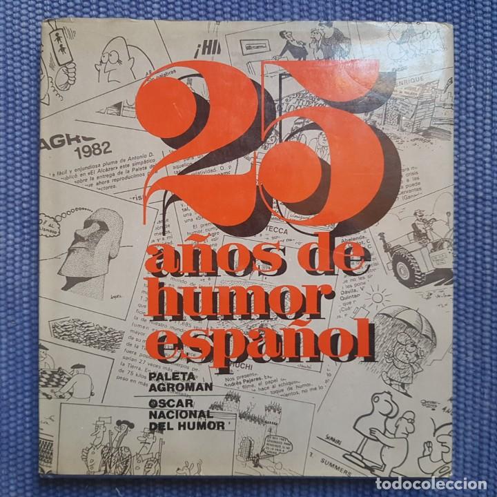Libros de segunda mano: 25 a&ntilde;os de humor espa&ntilde;ol - Foto 1