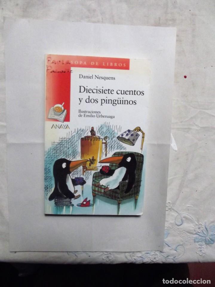 Libros de segunda mano: DIECISIETE CUENTOS Y DOS PINGUINOS DANIEL NESQUENS - Foto 1