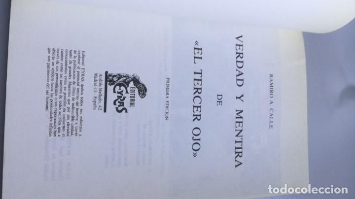 Libros de segunda mano: VERDAD Y MENTIRA DEL TERCER OJO - RAMIRO A CALLE - EDITORIAL EYRAS - Foto 4