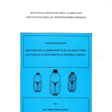 Libros de segunda mano: CONTRIBUCIÓN AL CONOCIMIENTO DE LOS ESCOLITIDOS VECTORES DE LA GRAFIOSIS EN LA PENINSULA IBÉRICA 