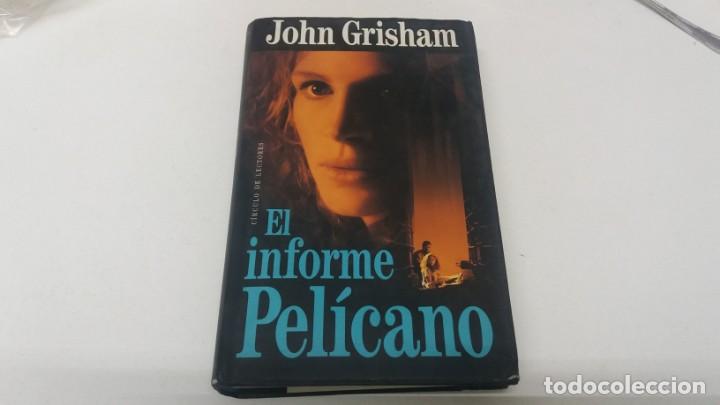 Libros de segunda mano: Libro de JOHN GRISHAM EL INFORME PEL&Iacute;CANO - Foto 1