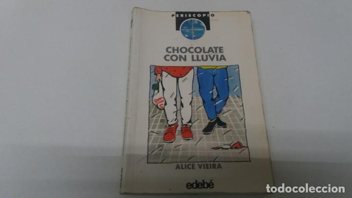 Libros de segunda mano: Libro de CHOCOLATE CON LLUVIA Alice Vieira Edebe periscopio - Foto 1