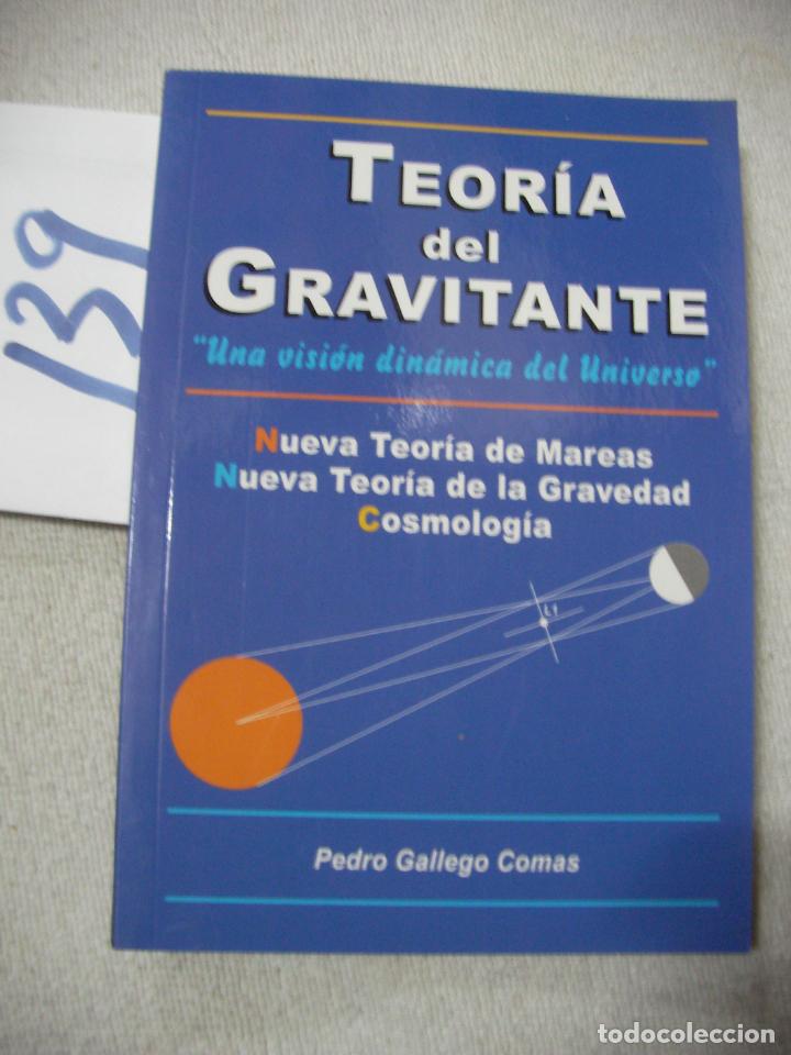 Libros de segunda mano: TEORIA DEL GRAVITANTE - PEDRO GALLEGO COMAS - Foto 1