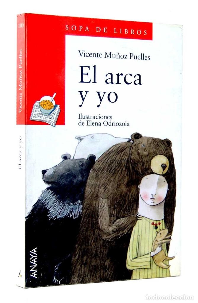 Libros de segunda mano: El arca y yo - Vicente Mu&ntilde;oz Puelles. Anaya - Foto 1