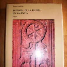 Libros de segunda mano: CÁRCEL ORTÍ, VICENTE. HISTORIA DE LA IGLESIA EN VALENCIA. TOMO I