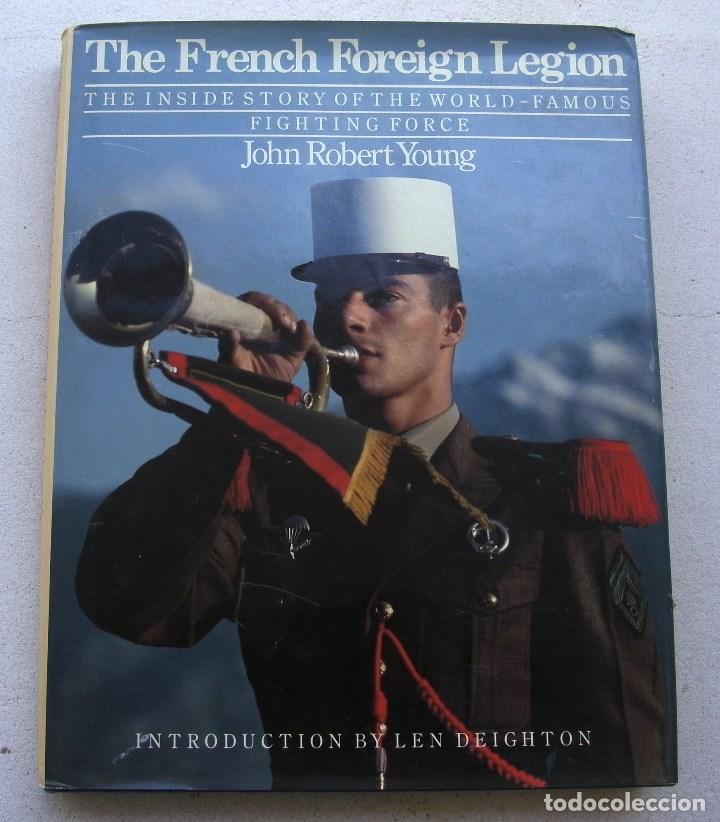 Libros de segunda mano: libro gran formato: the french foreign legion, john robert young, 1984