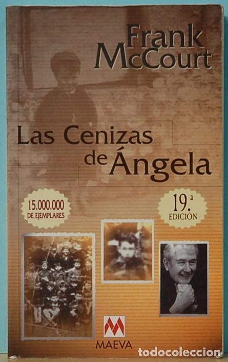 Libros de segunda mano: FRANK McCOURT. LAS CENIZAS DE ANGELA. EDITORIAL MAEVA. 2000 - Foto 1