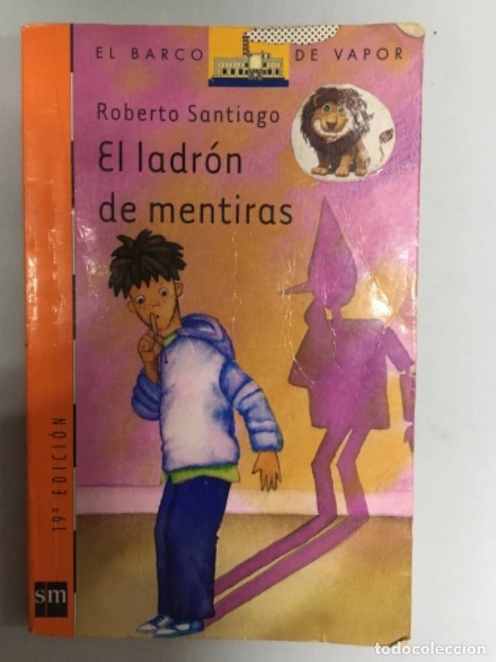 Libros de segunda mano: EL LADRON DE MENTIRAS - BARCO DE VAPOR - Foto 1