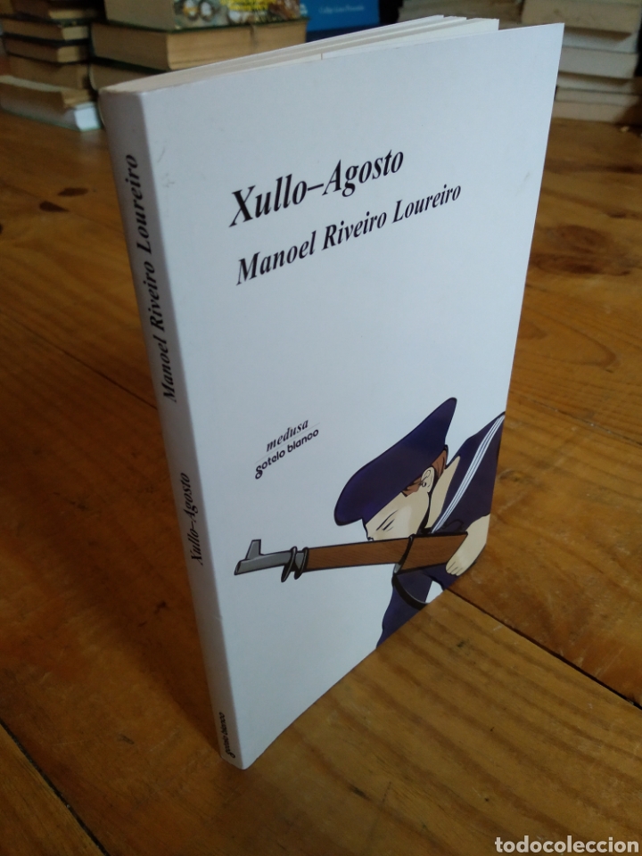 Libros de segunda mano: XULLO-AGOSTO. MANOEL RIVEIRO LOUREIRO #1054 - Foto 1