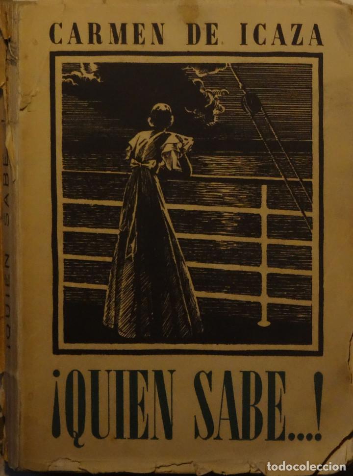 Libros de segunda mano: QUIEN SABE - Carmen de ICAZA - Foto 1