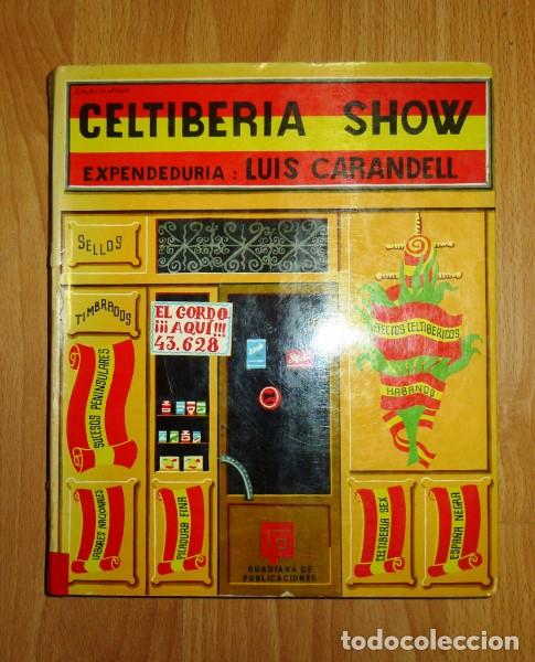Libros de segunda mano: CARANDELL, Luis. Celtiberia Show. - Foto 1