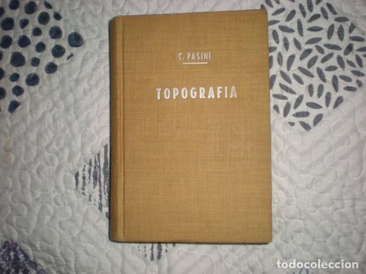 Libros de segunda mano: Topograf&iacute;a;C.Pasini;Gustavo Gili 1960