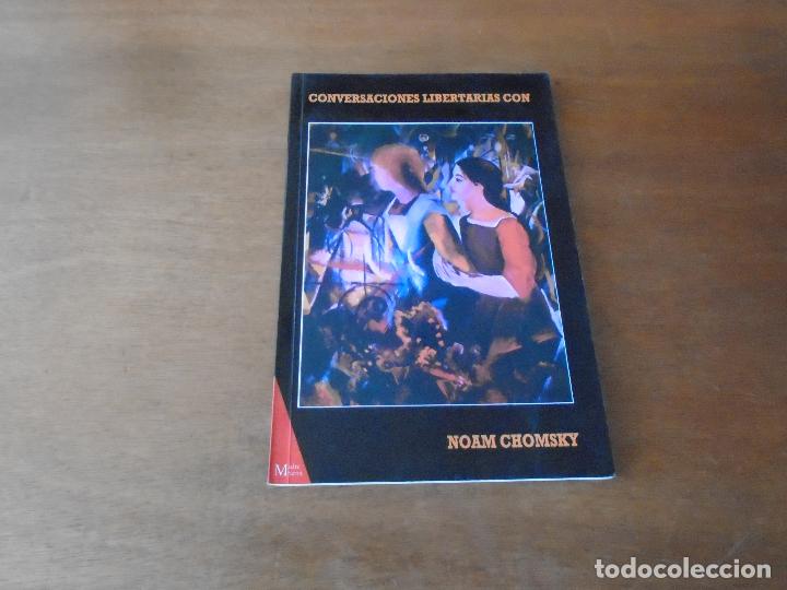 Libros de segunda mano: CONVERSACIONES LIBERTARIAS CON NOAM CHOMSKY. - Foto 1