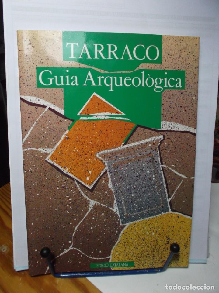 Libros de segunda mano: TARRACO - GUIA ARQUEOLOGICA - 1991. - Foto 1