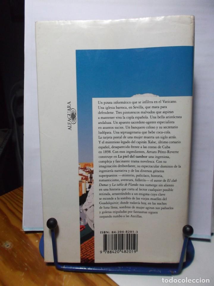 Libros de segunda mano: LA PIEL DEL TAMBOR - PEREZ REVERTE - 1995. - Foto 2