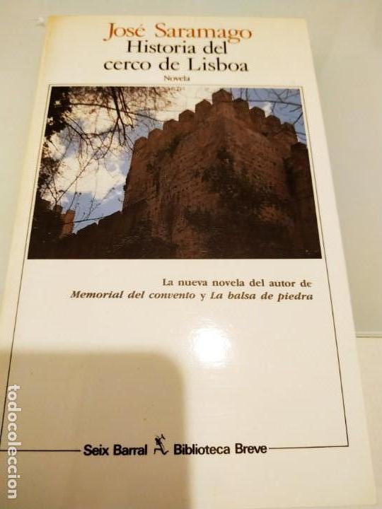 Libros de segunda mano: Jos&eacute; Saramago historia del cerco de lisboa - Foto 1