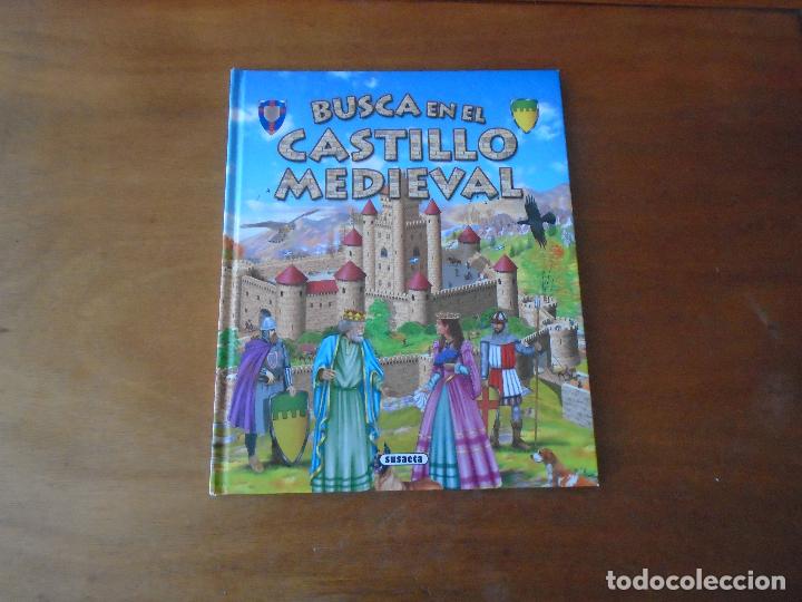 Libros de segunda mano: BUSCA EN EL CASTILLO MEDIEVAL. VVAA. ED. SUSAETA - Foto 1