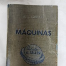 Libros de segunda mano: MÁQUINAS, CALCULOS DE TALLER. A. L. CASILLAS. 1963, 20 EDICIÓN