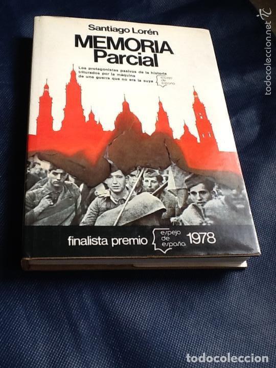 Libros de segunda mano: MEMORIA PARCIAL. SANTIAGO LOREN - Foto 1