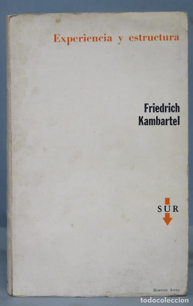 Libros de segunda mano: EXPERIENCIA Y ESTRUCTURA. FRIEDRICH KAMBARTEL - Foto 1