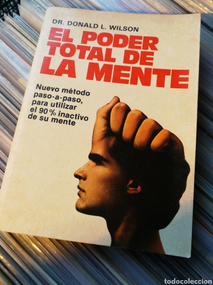 Libros de segunda mano: EL PODER TOTAL DE LA MENTE- DR.DONALD L.WILSON, EDAF MEXICANA, 1983. - Foto 1