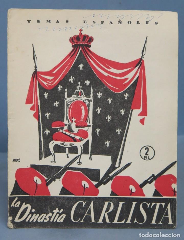 Libros de segunda mano: LA DINASTIA CARLISTA. TEMAS ESPA&Ntilde;OLES - Foto 1