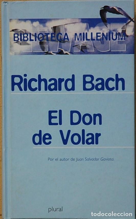 Libros de segunda mano: RICHARD BACH. EL DON DE VOLAR. EDITORIAL FOLIO. COL. MILLENIUM. 2001 - Foto 1