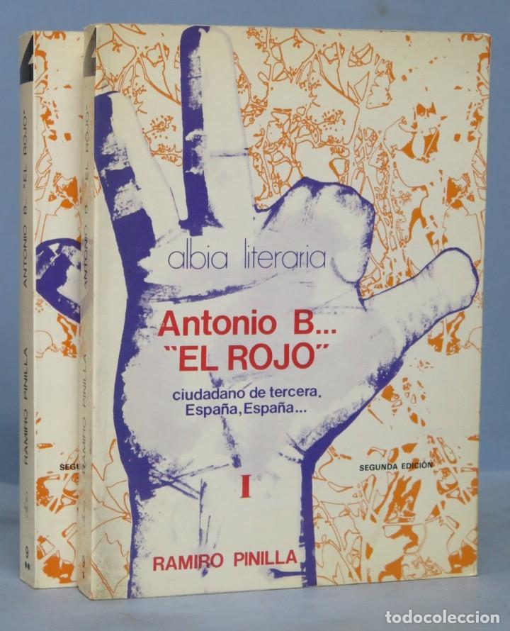 Libros de segunda mano: ANTONIO B EL ROJO. RAMIRO PINILLA. 2 TOMOS - Foto 1