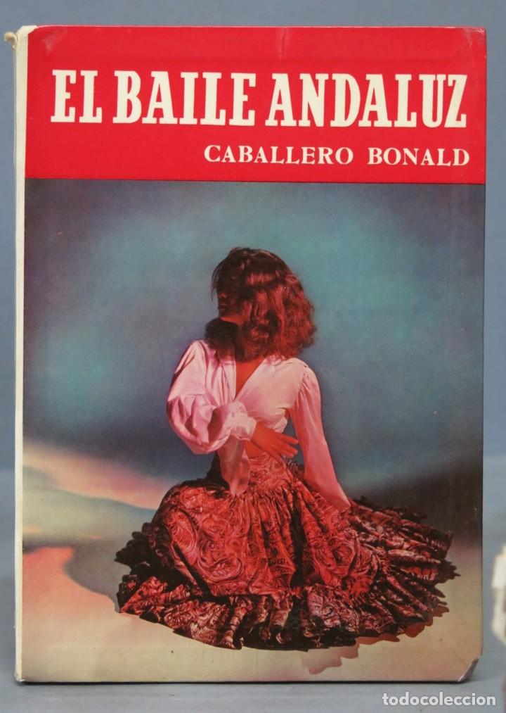 Libros de segunda mano: EL BAILE ANDALUZ. CABALLERO BONALD - Foto 1