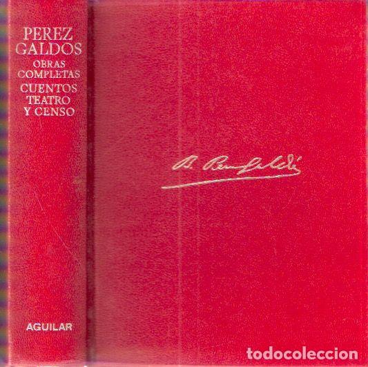 Libros de segunda mano: Cuentos Teatro y Censo - P&eacute;rez Gald&oacute;s, Benito - Foto 1