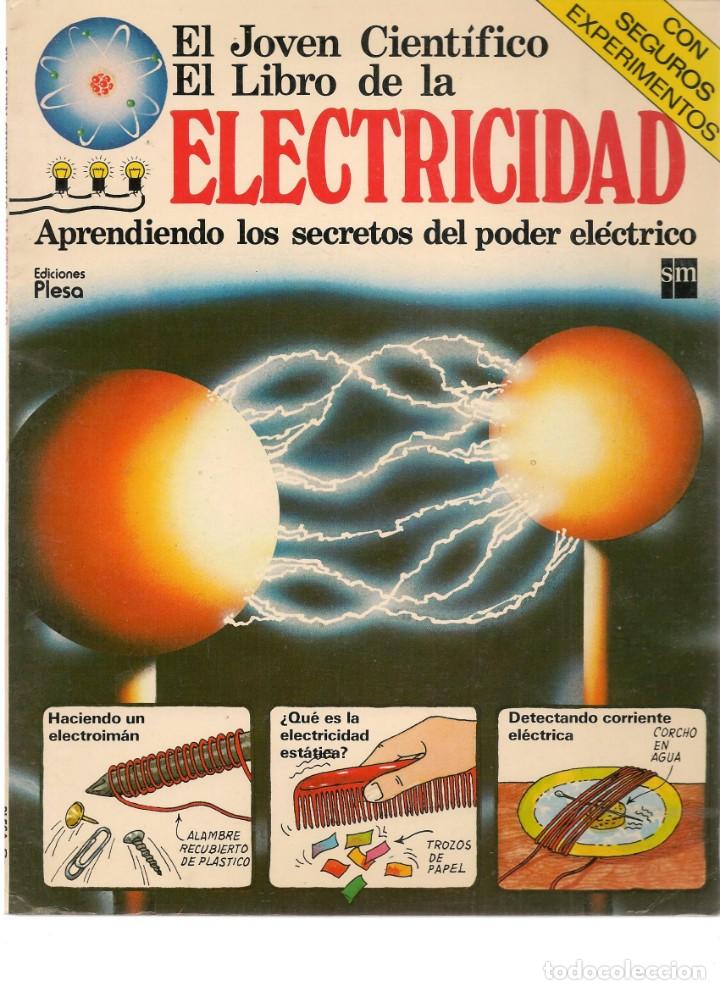 Libros de segunda mano: EL J&Oacute;VEN CIENT&Iacute;FICO. EL LIBRO DE LA ELECTRICIDAD. EDICIONES PLESA/SM. (B/59) - Foto 1