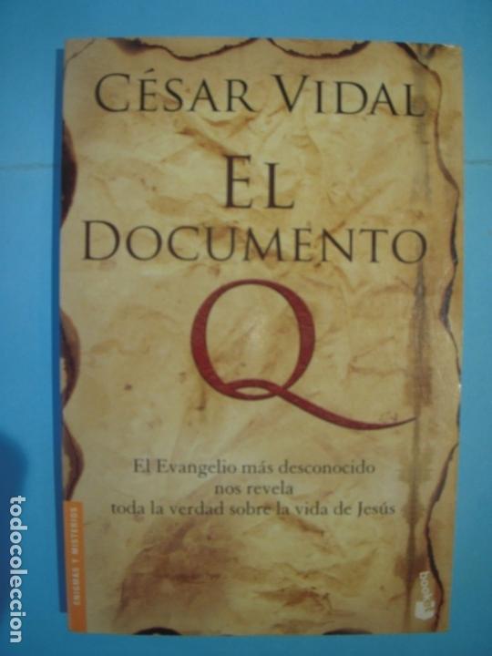 Libros de segunda mano: EL DOCUMENTO Q . CESAR VIDAL - BOOKET, 2007 (MUY BUEN ESTADO) - Foto 1
