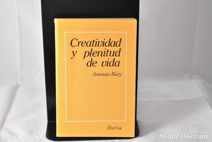 Libros de segunda mano: CREATIVIDAD Y PLENITUD DE VIDA . BLAY, ANTONIO - Foto 1